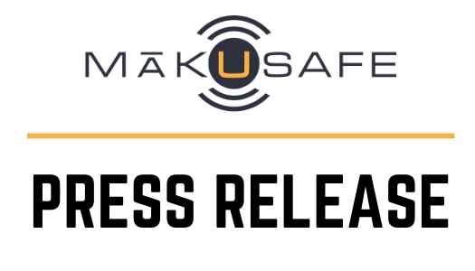 Image for MākuSafe Doubles Size, Fueled by Funding and Product Deployments