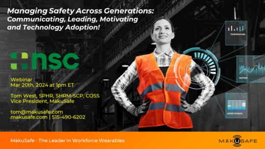 Image for Tom West Webinar for NSC Divisions – Managing Safety Across Generations: Communicating, Leading, Motivating, and Technology Adoption!