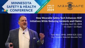 Image for MākuSafe Vice President, Tom West, to Present at Minnesota Safety & Health Conference