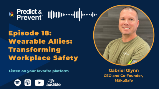 Image for MākuSafe CEO, Gabriel Glynn, on Predict & Prevent Podcast